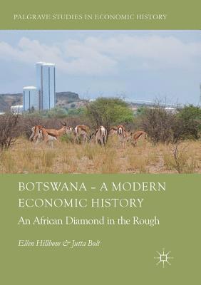 Botswana  A Modern Economic History 1