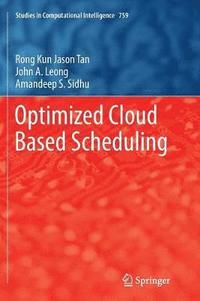 bokomslag Optimized Cloud Based Scheduling