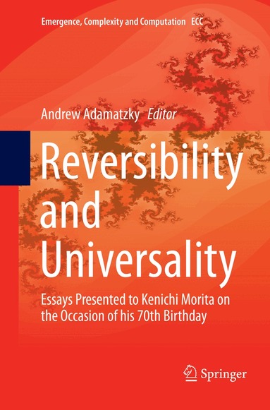 Andrew Adamatzky - Reversibility and Universality, Häftad
