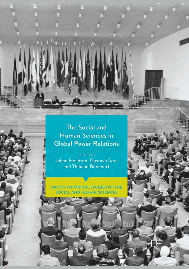 Johan Heilbron, Gustavo Sorá, Thibaud Boncourt, Gustavo Sora - Social and Human Sciences in Global Power Relations, Häftad