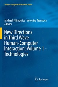 bokomslag New Directions in Third Wave Human-Computer Interaction: Volume 1 - Technologies