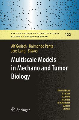 Multiscale Models in Mechano and Tumor Biology 1