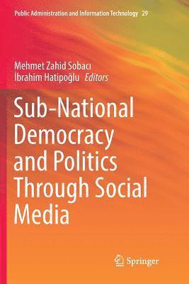 bokomslag Sub-National Democracy and Politics Through Social Media