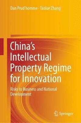 bokomslag China's Intellectual Property Regime for Innovation
