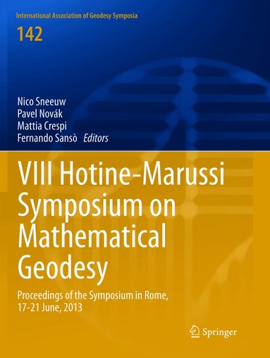 Nico Sneeuw, Pavel Novák, Mattia Crespi, Fernando Sansò - VIII Hotine-Marussi Symposium on Mathematical Geodesy, Häftad
