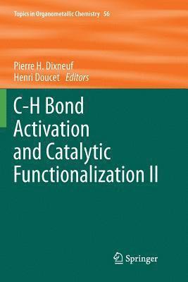 C-H Bond Activation and Catalytic Functionalization II