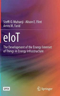Steffi O. Muhanji, Alison E. Flint, Amro M. Farid - eIoT, Inbunden
