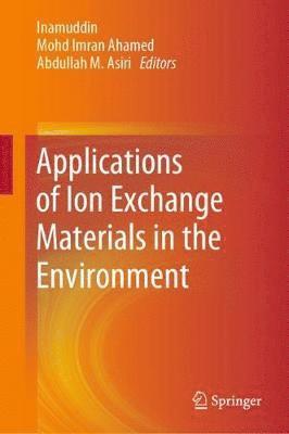 Applications of Ion Exchange Materials in the Environment 1