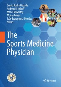 bokomslag The Sports Medicine Physician