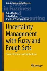 bokomslag Uncertainty Management with Fuzzy and Rough Sets