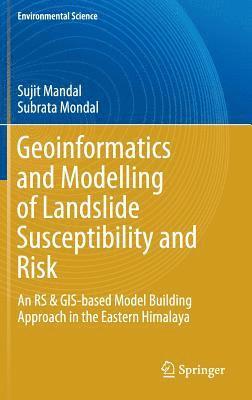 bokomslag Geoinformatics and Modelling of Landslide Susceptibility and Risk