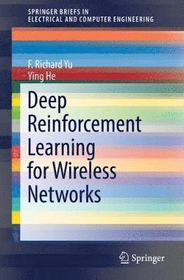 Deep Reinforcement Learning for Wireless Networks 1