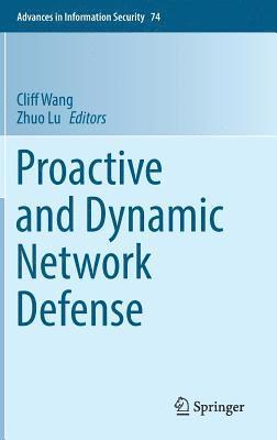 bokomslag Proactive and Dynamic Network Defense