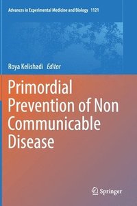 bokomslag Primordial Prevention of Non Communicable Disease