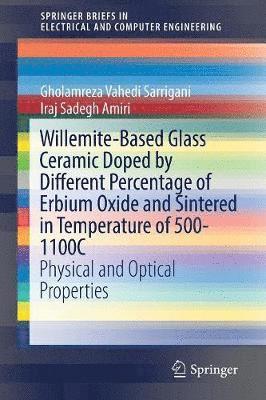 Willemite-Based Glass Ceramic Doped by Different Percentage of Erbium Oxide and Sintered in Temperature of 500-1100C 1