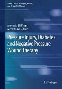 bokomslag Pressure Injury, Diabetes and Negative Pressure Wound Therapy