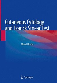 bokomslag Cutaneous Cytology and Tzanck Smear Test