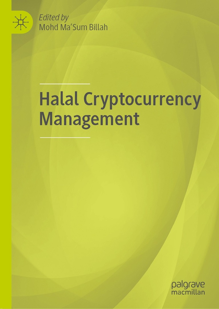Mohd Ma'Sum Billah, Mohd Ma'sum Billah - Halal Cryptocurrency Management, Inbunden