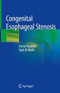 bokomslag Congenital Esophageal Stenosis