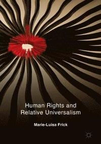 bokomslag Human Rights and Relative Universalism