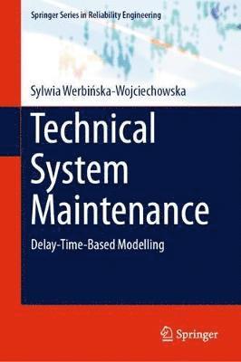 Sylwia Werbińska-Wojciechowska, Sylwia Werbi&#324;ska-Wojciechowska, Sylwia Werbinska-Wojciechowska - Technical System Maintenance, Inbunden