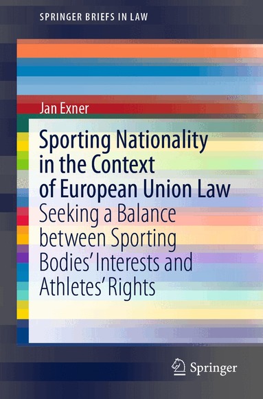 Jan Exner - Sporting Nationality in the Context of European Union Law, Häftad