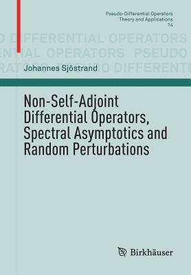 bokomslag Non-Self-Adjoint Differential Operators, Spectral Asymptotics and Random Perturbations