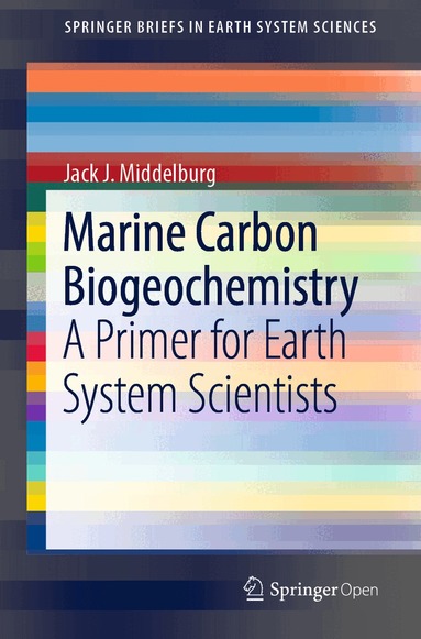 Jack J. Middelburg - Marine Carbon Biogeochemistry, Häftad