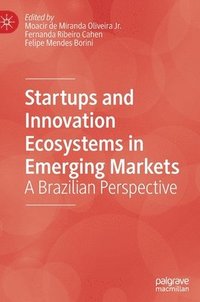 bokomslag Startups and Innovation Ecosystems in Emerging Markets