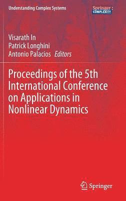 Proceedings of the 5th International Conference on Applications in Nonlinear Dynamics 1