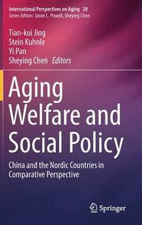 bokomslag Aging Welfare and Social Policy