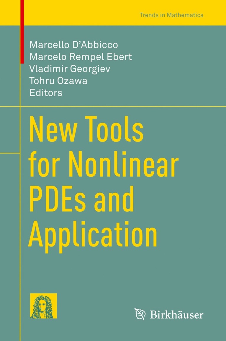 New Tools for Nonlinear PDEs and Application 1