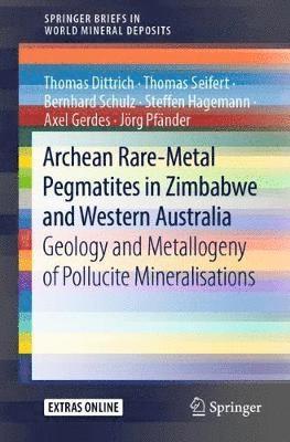 bokomslag Archean Rare-Metal Pegmatites in Zimbabwe and Western Australia