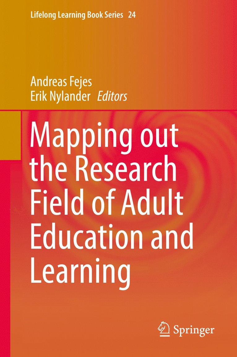Andreas Fejes, Erik Nylander - Mapping out the Research Field of Adult Education and Learning, Inbunden