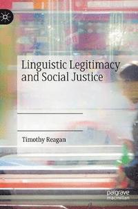 bokomslag Linguistic Legitimacy and Social Justice