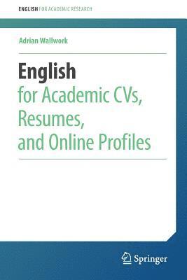 bokomslag English for Academic CVs, Resumes, and Online Profiles
