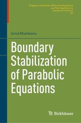 Boundary Stabilization of Parabolic Equations 1