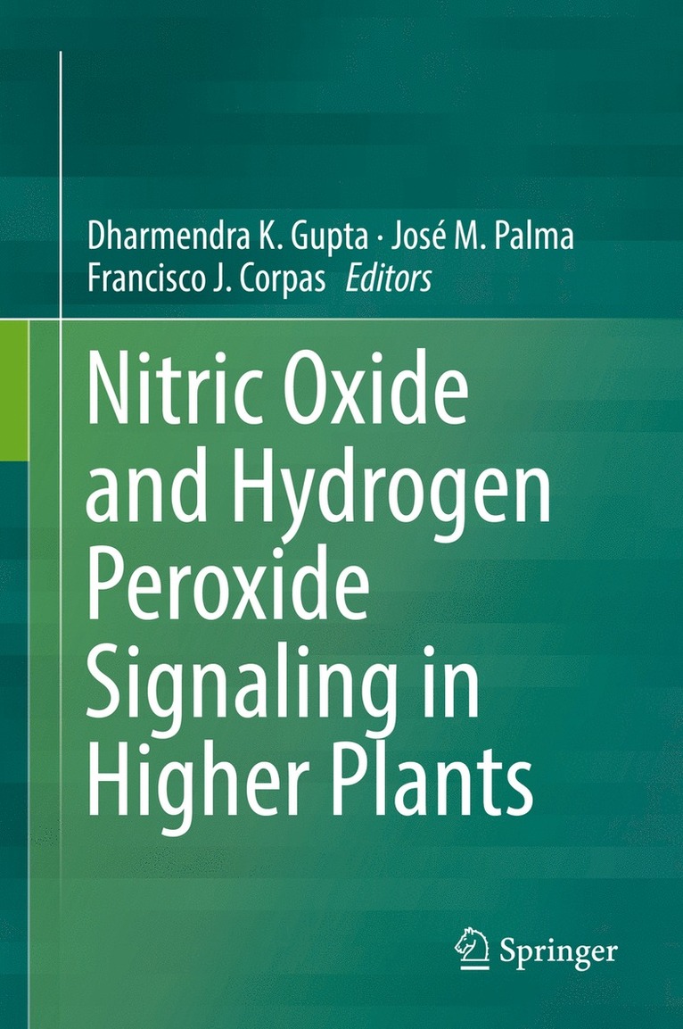 Nitric Oxide and Hydrogen Peroxide Signaling in Higher Plants