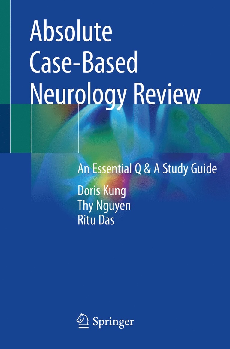 Doris Kung, Thy Nguyen, Ritu Das - Absolute Case-Based Neurology Review, Häftad