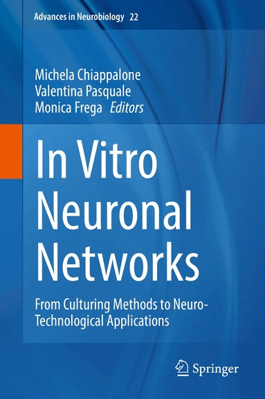 Michela Chiappalone, Valentina Pasquale, Monica Frega - In Vitro Neuronal Networks, Inbunden