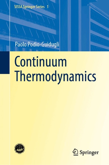 Paolo Podio-Guidugli - Continuum Thermodynamics, Inbunden