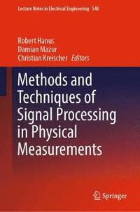 bokomslag Methods and Techniques of Signal Processing in Physical Measurements