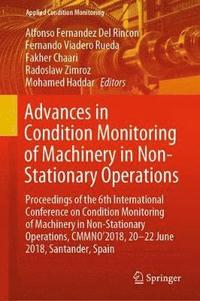 bokomslag Advances in Condition Monitoring of Machinery in Non-Stationary Operations