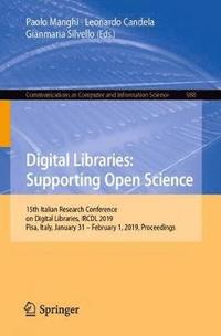 bokomslag Digital Libraries: Supporting Open Science
