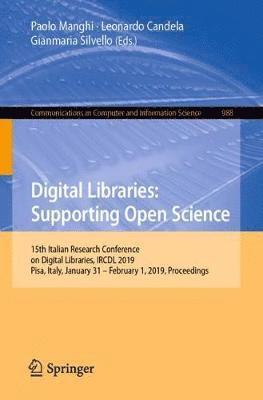 Digital Libraries: Supporting Open Science 1