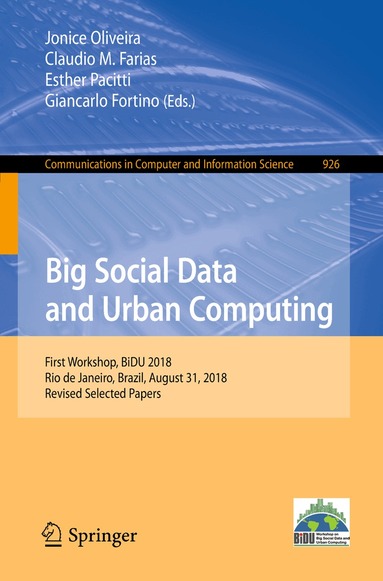 Jonice Oliveira, Claudio M. Farias, Esther Pacitti, Giancarlo Fortino - Big Social Data and Urban Computing, Häftad