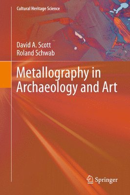 Metallography in Archaeology and Art 1