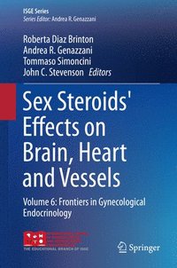 bokomslag Sex Steroids' Effects on Brain, Heart and Vessels