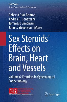 Sex Steroids' Effects on Brain, Heart and Vessels 1