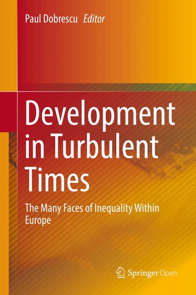Paul Dobrescu - Development in Turbulent Times, Inbunden